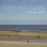 Ensemble Pipelife - CD Tides and Tunes